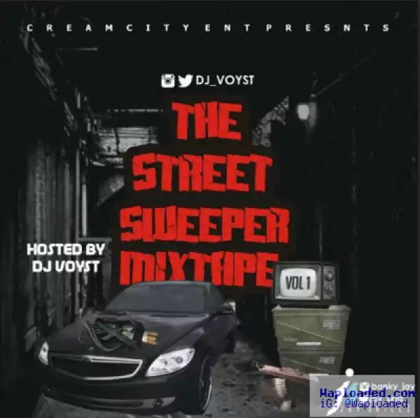 DJ Voyst - The Street Sweeper Mix